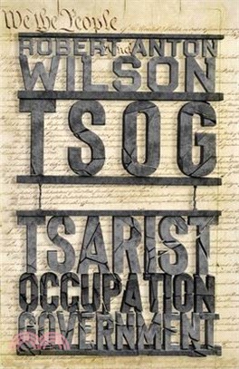 Tsog: The Thing That Ate The Constitution and other everyday monsters