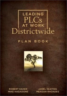 Leading Plcs at Work(r) Districtwide Plan Book: (a School District Leadership Plan Book for Continuous Improvement in a Plc)