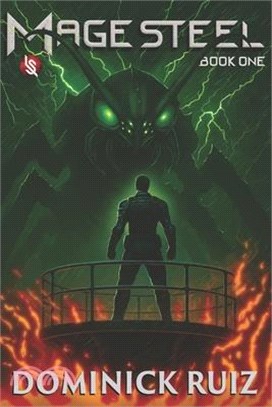 Mage Steel: Book One