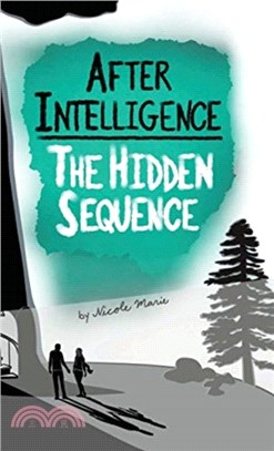 After Intelligence：The Hidden Sequence