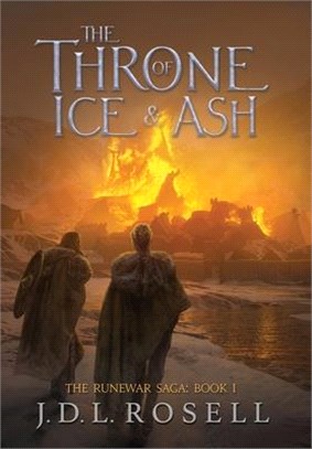 The Throne of Ice and Ash (The Runewar Saga #1)