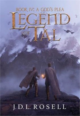 A God's Plea: Legend of Tal: Book 4