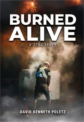 Burned Alive: A True Story