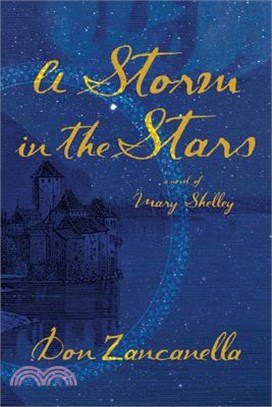 A Storm in the Stars: A Novel of Mary Shelley