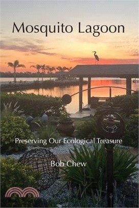 Mosquito Lagoon: Preserving Our Ecological Treasure