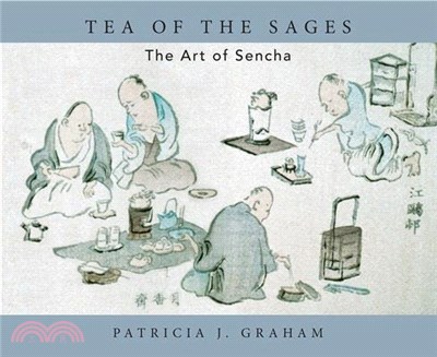 Tea of the Sages: The Art of Sencha