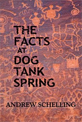 The Facts at Dog Tank Spring