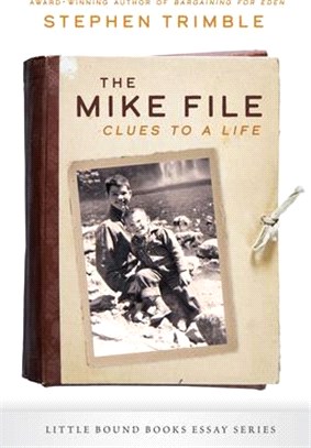 The Mike File: Clues to a Life