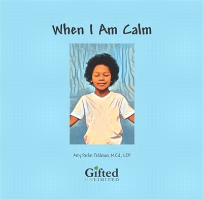 When I Am Calm