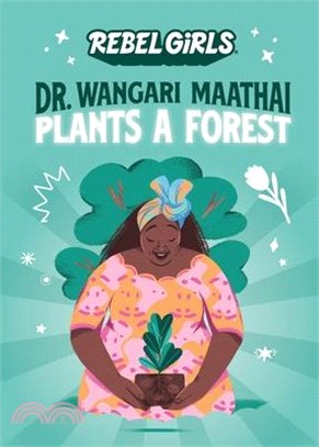 Dr. Wangari Maathai Plants a Forest