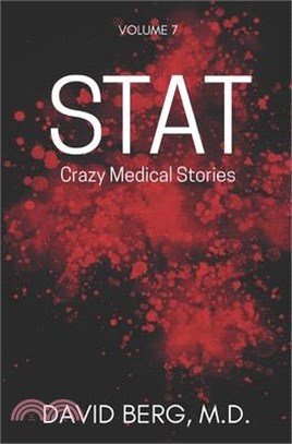 Stat: Crazy Medical Stories: Volume 7