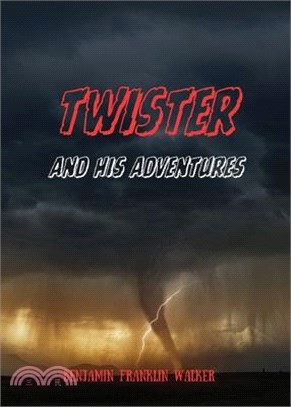 Twister and His Adventures