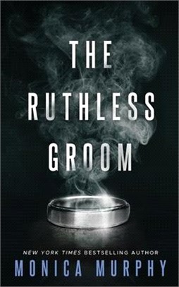 The Ruthless Groom