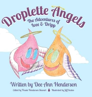 Droplette Angels: The Adventures of Ivee and Dripp