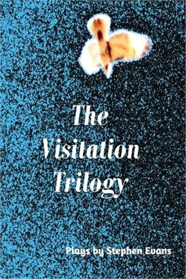 The Visitation Trilogy