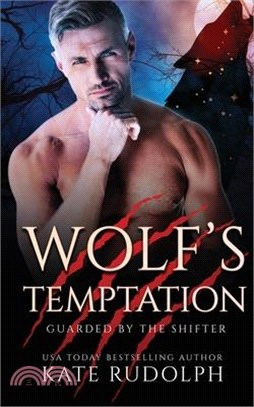 Wolf's Tempation: Shifter Bodyguard Romance