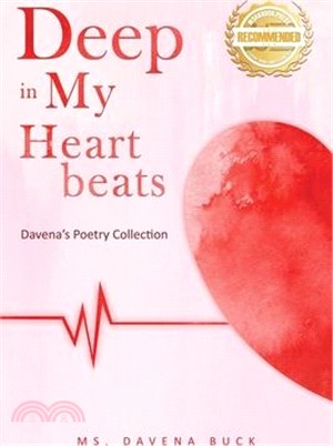 Deep in My Heartbeats: Davena's Poetry Collection