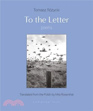 To the Letter: Poems