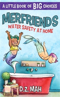 Merfriends: Water Safety At Home