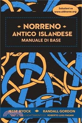 Norreno Antico Islandese: Manuale di base: Manuale Di Base