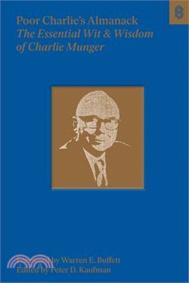 Poor Charlie's Almanack: The Essential Wit and Wisdom of Charles T. Munger