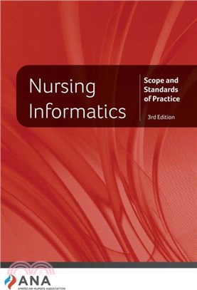 Nursing Informatics：Scope and Standards of Practice
