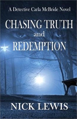 The Detective Carla McBride Chronicles Chasing Truth and Redemption: The Search for Penny Miracle
