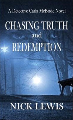 The Detective Carla McBride Chronicles Chasing Truth and Redemption: The Search for Penny Miracle