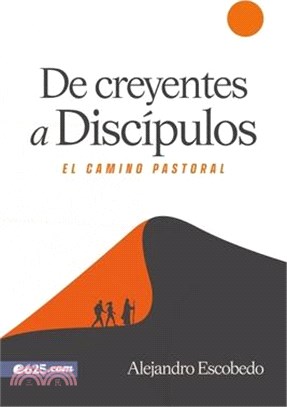 de Creyentes a Discípulos (from Believers to Disciples)