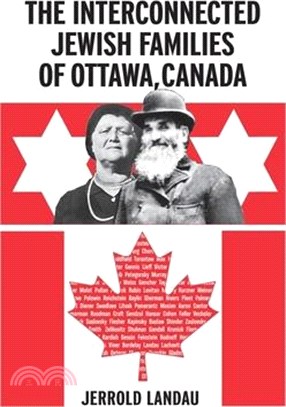 The Interconnected Jewish Familes of Ottawa, Canada