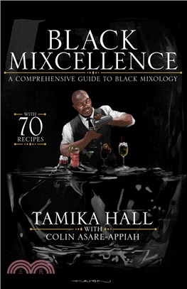 Black Mixcellence:: A Comprehensive Guide to Black Mixology