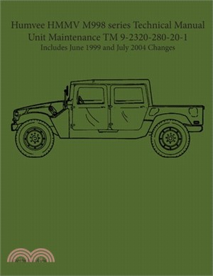 Humvee HMMV M998 series Technical Manual Unit Maintenance TM 9-2320-280-20-1