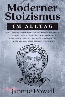 Moderner Stoizismus im Alltag