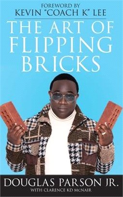 The Art of Flipping Bricks