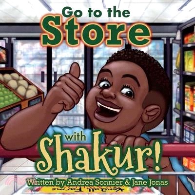 Go to the Store with Shakur!: A Shakur Series Board Book