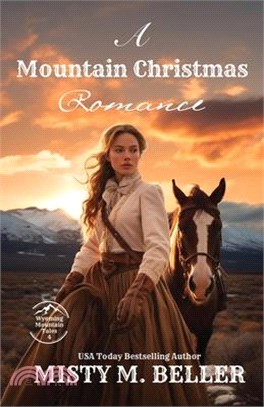 A Mountain Christmas Romance: Expanded Edition