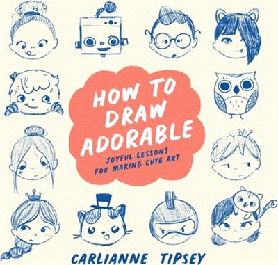 How to draw adorable :joyful lessons for making cute art /