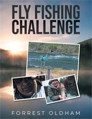 Fly Fishing Challenge