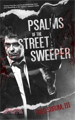 Psalms of The Street Sweeper