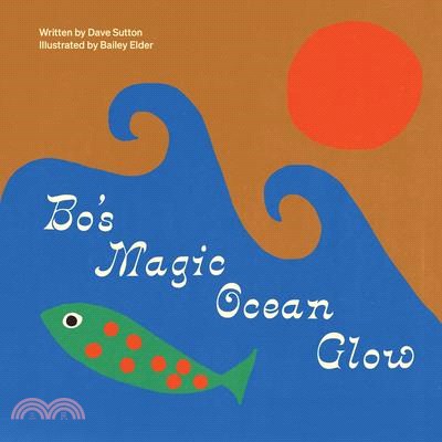 Bo's Magic Ocean Glow