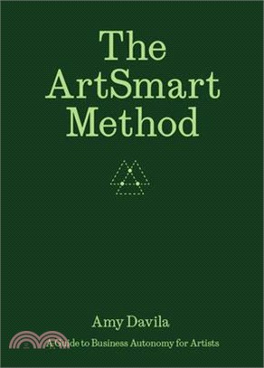 The Artsmart Method: A Guide to Business Autonomy for Artists
