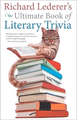 Richard Lederer's Ultimate Book of Literary Trivia