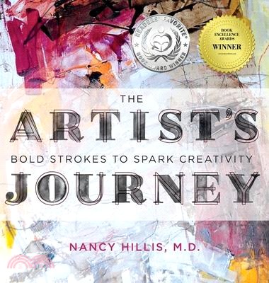The Artist's Journey: Bold Strokes To Spark Creativity