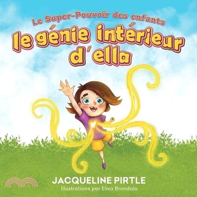 Le Génie intérieur d'Ella: Le Super-Pouvoir des enfants