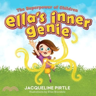 Ella's Inner Genie: The Superpower Of Children