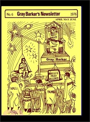 Gray Barker's Newsletter No. 6 (April, May, June) 1976