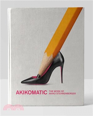 Akikomatic：The Work of Akiko Stehrenberger (Second Edition)