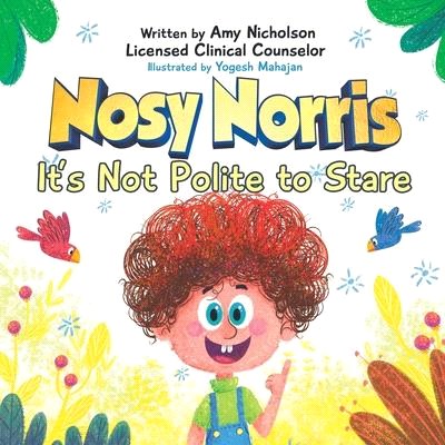 Nosy Norris: It's Not Polite to Stare