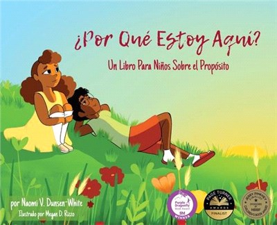 ¿Por Qué Estoy Aquí?: Un Libro Para Niños Sobre el Propósito