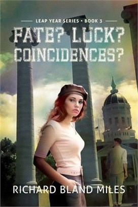 Fate? Luck? Coincidence?: The Leap Year Series Book 3